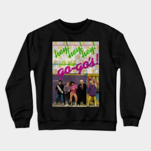 Hey hey hey Crewneck Sweatshirt